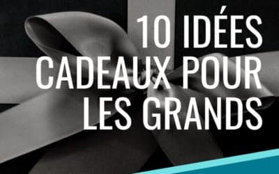 10 idées cadeaux à offrir aux grands