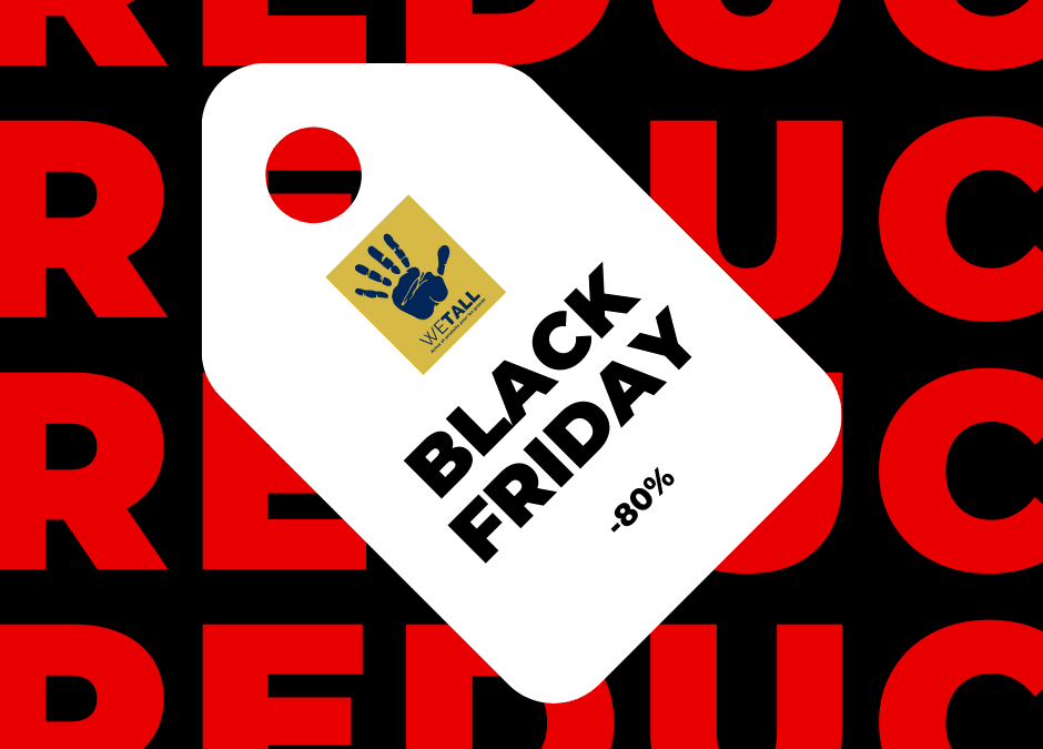 Black Friday 2020: Retrouvez la sélection 100% Grand(e)s de Wetall !