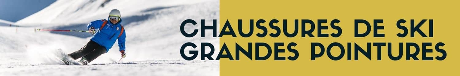 chaussures de ski alpin grandes tailles