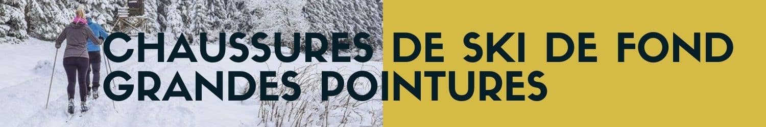 chaussures de ski de fond grandes tailles