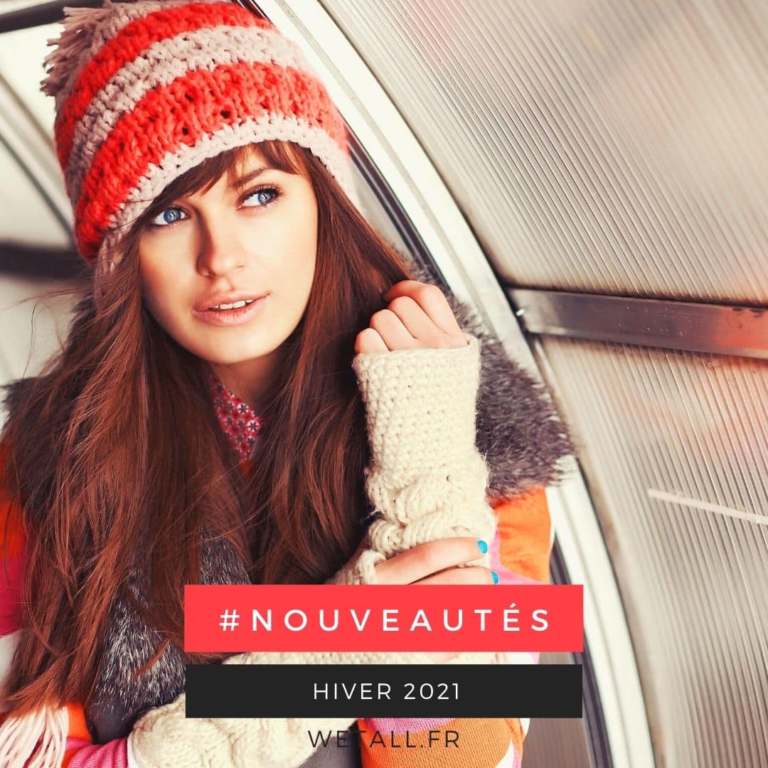 Nouveauté hiver 2021