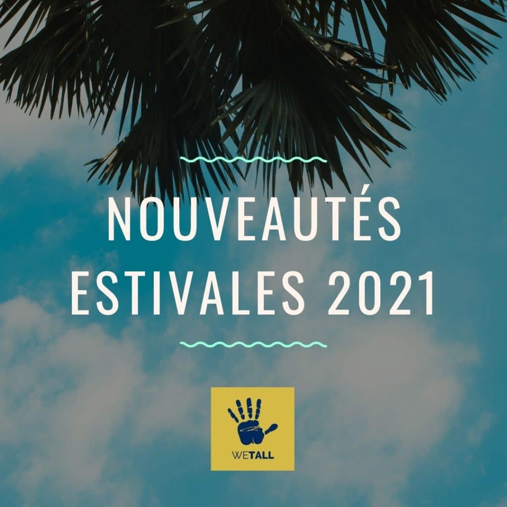 Nouveautés estivales !