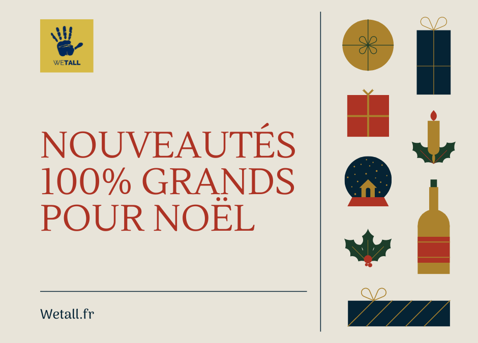 Nouveautés 100% grands pour Noël !