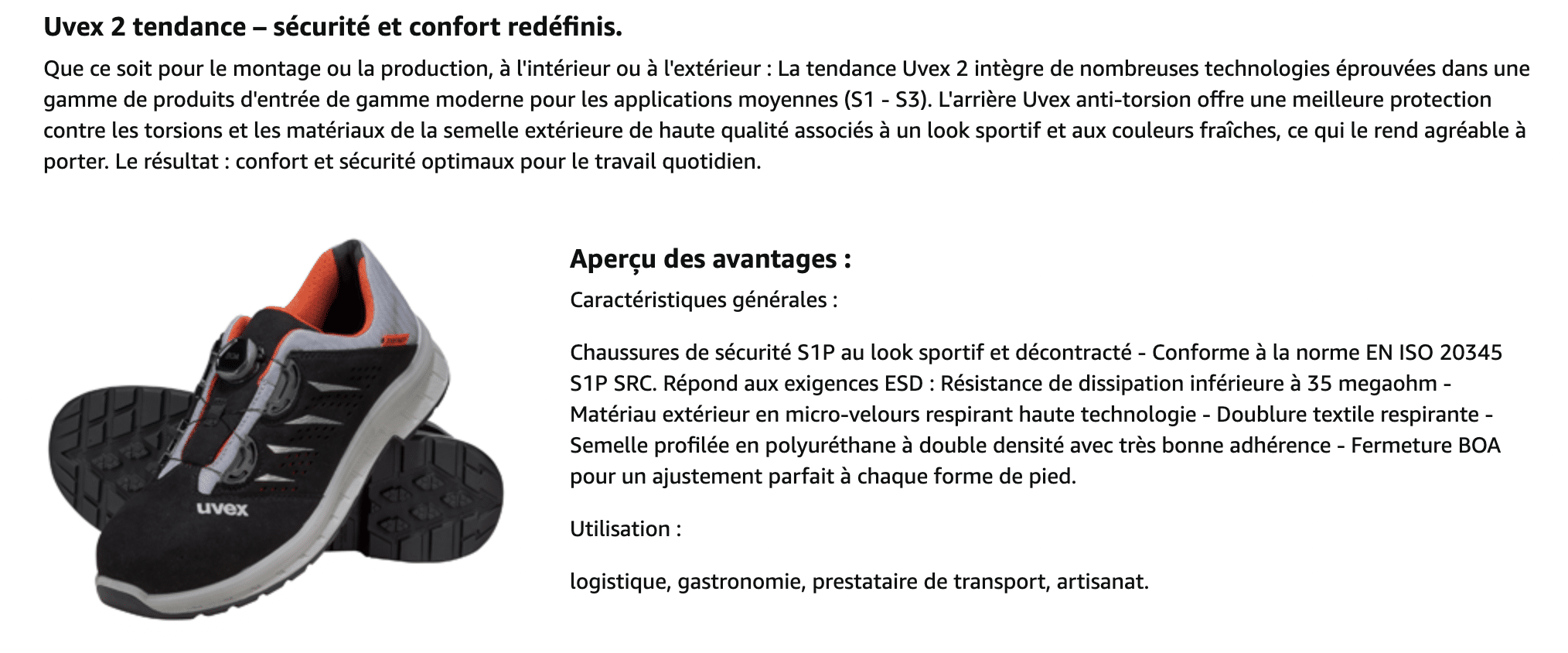 Montage ou production, intérieur ou extérieur : la nouvelle tendance uvex 2 est équipée de nombreuses technologies éprouvées dans une gamme de produits d'entrée de gamme moderne pour les applications moyennes (S1 - S3)
L'enveloppe arrière uvex anti-twist offre une protection supplémentaire contre le nickel et des matériaux de base de course de qualité ainsi qu'un look sportif et des couleurs fraîches
Le résultat : un confort et une sécurité élevés pour la vie professionnelle