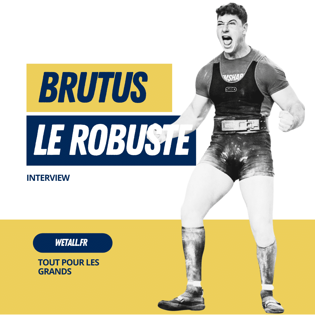 Interview Brutus le Robuste