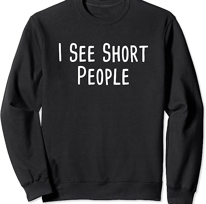 Pull I See Short People pour personnes de grande taille