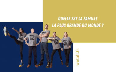 Quelle est la famille la plus grande du monde ?