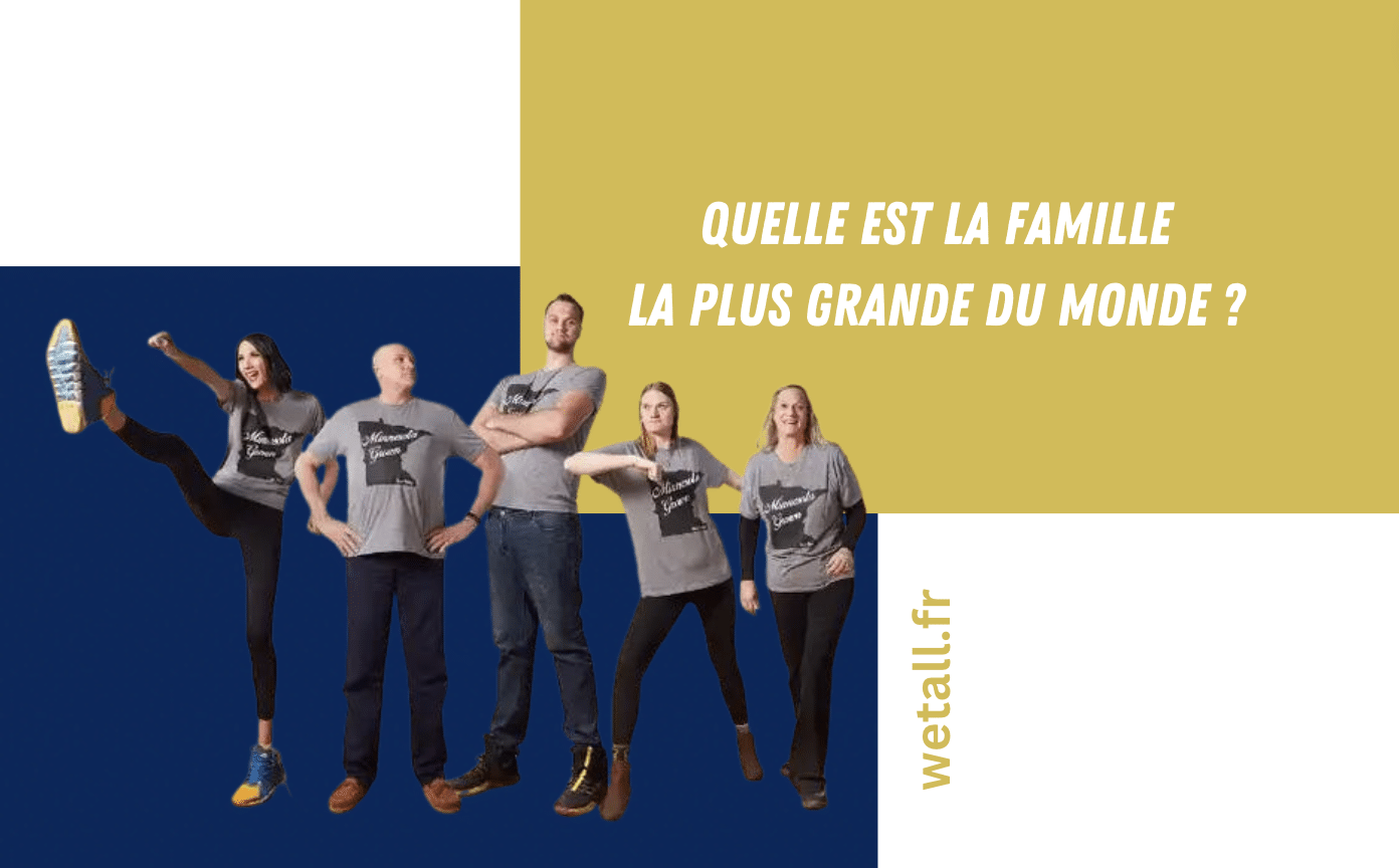 famille la plus grande du monde