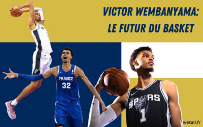 Victor Wembanyama: le futur du basket